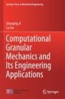 Image for Computational Granular Mechanics and Its Engineering Applications