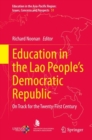 Image for Education in the Lao People&#39;s Democratic Republic: On Track for the Twenty-First Century