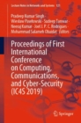 Image for Proceedings of First International Conference on Computing, Communications, and Cyber-Security (IC4S 2019)