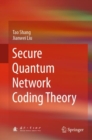 Image for Secure Quantum Network Coding Theory