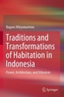 Image for Traditions and Transformations of Habitation in Indonesia