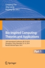 Image for Bio-inspired Computing: Theories and Applications : 14th International Conference, BIC-TA 2019, Zhengzhou, China, November 22–25, 2019, Revised Selected Papers, Part I