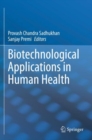Image for Biotechnological Applications in Human Health