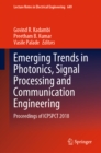 Image for Emerging Trends in Photonics, Signal Processing and Communication Engineering: Proceedings of ICPSPCT 2018