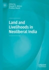 Image for Land and Livelihoods in Neoliberal India