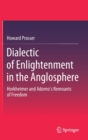 Image for Dialectic of Enlightenment in the Anglosphere : Horkheimer and Adorno&#39;s Remnants of Freedom