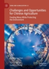 Image for Challenges and Opportunities for Chinese Agriculture