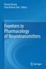 Image for Frontiers in Pharmacology of Neurotransmitters