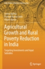 Image for Agricultural Growth and Rural Poverty Reduction in India