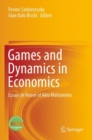 Image for Games and Dynamics in Economics : Essays in Honor of Akio Matsumoto