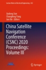 Image for China Satellite Navigation Conference (CSNC) 2020 Proceedings. Volume III