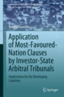 Image for Application of Most-Favoured-Nation Clauses by Investor-State Arbitral Tribunals