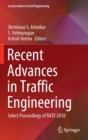 Image for Recent advances in traffic engineering  : select proceedings of RATE 2018