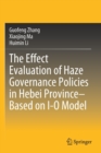 Image for The Effect Evaluation of Haze Governance Policies in Hebei Province-Based on I-O Model