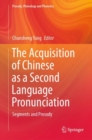 Image for The Acquisition of Chinese as a Second Language Pronunciation