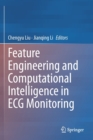 Image for Feature Engineering and Computational Intelligence in ECG Monitoring