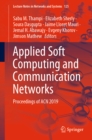 Image for Applied Soft Computing and Communication Networks: Proceedings of ACN 2019
