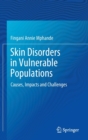 Image for Skin Disorders in Vulnerable Populations
