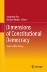 Image for Dimensions of Constitutional Democracy: India and Germany