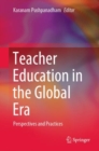Image for Teacher Education in the Global Era: Perspectives and Practices