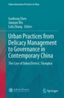 Image for Urban Practices from Delicacy Management to Governance in Contemporary China