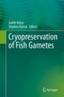 Image for Cryopreservation of Fish Gametes