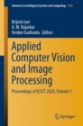 Image for Applied Computer Vision and Image Processing Volume 1: Proceedings of ICCET 2020