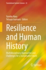 Image for Resilience and Human History: Multidisciplinary Approaches and Challenges for a Sustainable Future