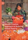 Image for Wealth creation approach to reducing global poverty
