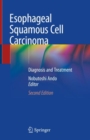 Image for Esophageal Squamous Cell Carcinoma : Diagnosis and Treatment