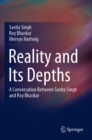 Image for Reality and Its Depths : A Conversation Between Savita Singh and Roy Bhaskar