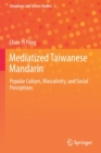 Image for Mediatized Taiwanese Mandarin