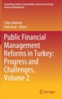 Image for Public Financial Management Reforms in Turkey: Progress and Challenges, Volume 2