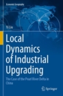 Image for Local Dynamics of Industrial Upgrading