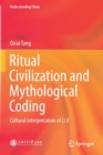 Image for Ritual Civilization and Mythological Coding