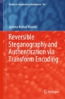 Image for Reversible Steganography and Authentication Via Transform Encoding