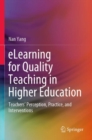 Image for eLearning for Quality Teaching in Higher Education