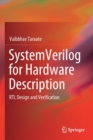 Image for SystemVerilog for Hardware Description : RTL Design and Verification
