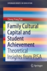 Image for Family Cultural Capital and Student Achievement: Theoretical Insights from PISA