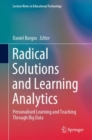 Image for Radical Solutions and Learning Analytics: Personalised Learning and Teaching Through Big Data