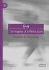 Image for Syria: The Tragedy of a Pivotal State