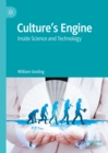 Image for Culture&#39;s engine: inside science and technology