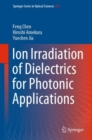 Image for Ion Irradiation of Dielectrics for Photonic Applications