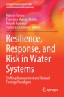 Image for Resilience, Response, and Risk in Water Systems : Shifting Management and Natural Forcings Paradigms