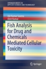 Image for Fish Analysis for Drug and Chemicals Mediated Cellular Toxicity