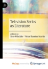Image for Television Series as Literature