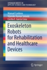 Image for Exoskeleton Robots for Rehabilitation and Healthcare Devices