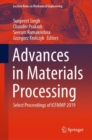 Image for Advances in Materials Processing: Select Proceedings of ICFMMP 2019