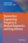 Image for Biointerface Engineering: Prospects in Medical Diagnostics and Drug Delivery