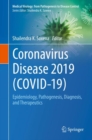 Image for Coronavirus Disease 2019 (COVID-19): Epidemiology, Pathogenesis, Diagnosis, and Therapeutics